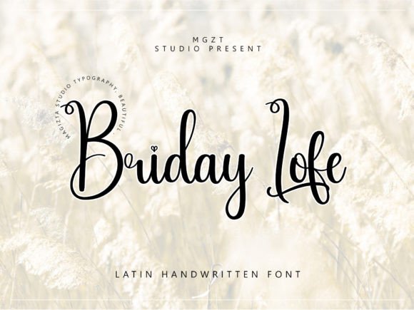 Briday Lofe: A Handwritten Script for Lasting Elegance