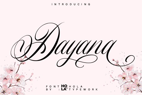 Dayana: The Script Font That Redefines Stylish Elegance