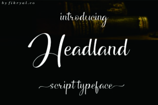 Headland: The Script Font That Bridges Vintage Charm and Modern Edge
