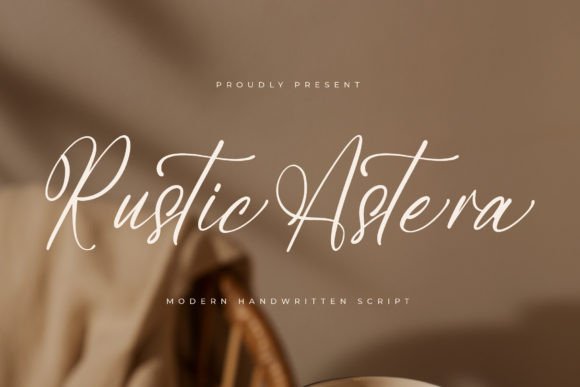 Rustic Astera: A Modern Handwritten Script Font for Luxury Projects